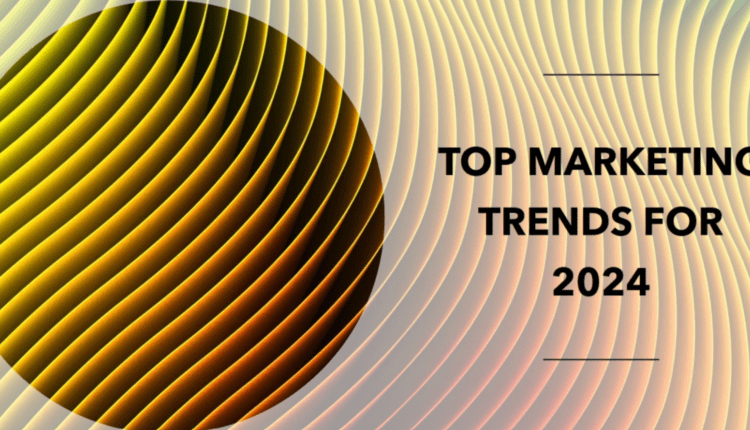 Top Marketing Trends to Watch in 2024 – MarTechDepot